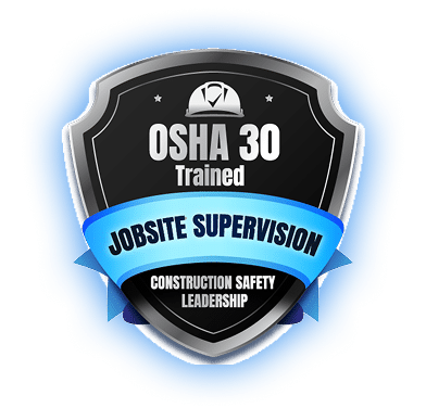 OSHA 30 trained jobsite supervision safety badge
